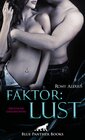 Buchcover Faktor: Lust | Erotische Geschichten