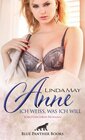 Buchcover Anne - Ich weiß, was ich will | Erotischer Roman