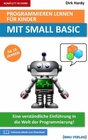 Buchcover Programmieren lernen für Kinder mit Small Basic