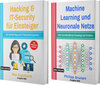 Buchcover Hacking & IT-Security für Einsteiger + Machine Learning und Neuronale Netze (Hardcover)
