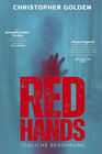 Buchcover Red Hands – Tödliche Berührung