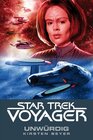 Buchcover Star Trek - Voyager 6: Unwürdig