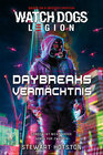 Buchcover Watch Dogs: Legion – Daybreaks Vermächtnis