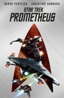 Buchcover Star Trek – Prometheus (Collector’s Edition – mit Lesebändchen und Miniprint)