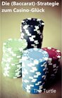 Buchcover Die (Baccarat)-Strategie zum Casino-Glück