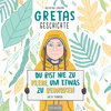 Buchcover Gretas Geschichte: Du bist nie zu klein, um etwas zu bewirken
