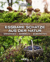 Buchcover Essbare Schätze aus der Natur: Erkennen – Sammeln – Zubereiten