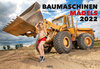 Buchcover Baumaschinen Mädels 2022 - Erotik auf der Baustelle - Akt-Fotografie der Extraklasse!