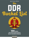 Buchcover Die DDR Bucket List