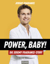 Buchcover Power, Baby! Die Jeremy-Fragrance-Story