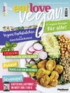 Buchcover Eat Love Vegan 03 Juli/August/September: Das Magazin - 47 vegane Rezepte für alle!