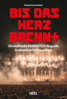 Buchcover Bis das Herz brennt (Aktualisierte Neuauflage)