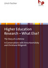 Buchcover Higher Education Research – What Else?