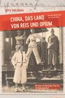 Buchcover China, das Land von Reis und Opium