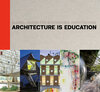 Buchcover Architecture Is Education