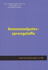 Buchcover Die Explosivstoffe Band 4 - Ammonsalpetersprengstoffe