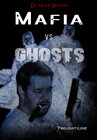 Buchcover Mafia vs. Ghosts