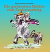 Buchcover Die gerüsselten Helden vom Zauberzooberg