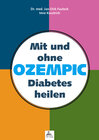 Buchcover Mit und ohne OZEMPIC Diabetes heilen