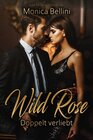 Buchcover Wild Rose: Doppelt verliebt
