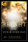 Buchcover Bright like a sun-kissed Day