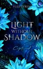 Buchcover Light Without Shadow - Captured (Dark New Adult)