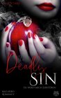 Buchcover The Deadly Sin - Du wirst mich zerstören (Bad Hero Romance)