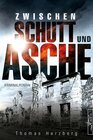 Buchcover Zwischen Schutt und Asche