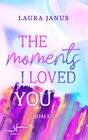 Buchcover The Moments I Loved You