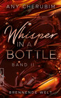 Buchcover Whisper In A Bottle - Brennende Welt