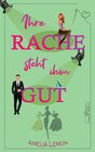 Buchcover Ihre Rache steht ihm gut