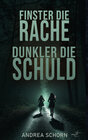 Buchcover Finster die Rache, dunkler die Schuld