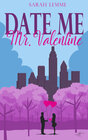 Buchcover Date me, Mr. Valentine