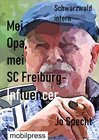 Buchcover Mei Opa, mei SC Freiburg-Influencer