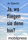 Buchcover Ja, wo fliegen sie denn hin?