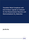 Buchcover Transition Metal Complexes with N,N’,O-Donor Ligands as Catalysts for the Polymerisation Reaction and Electrochemical CO