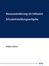 Buchcover Neuzuwanderung als inklusive Schulentwicklungsaufgabe