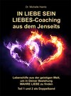 Buchcover IN LIEBE SEIN LIEBES-Coaching aus dem Jenseits
