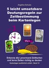 Buchcover 5 leicht umsetzbare Deutungsregeln zur Zeitbestimmung beim Kartenlegen