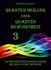 Buchcover Quanten Heilung dank Quanten Bewusstheit 3