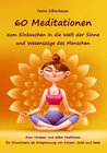 Buchcover 60 Meditationen zum Eintauchen in die Welt der Sinne und Wesenszüge des Menschen