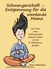 Buchcover Schwangerschaft – Entspannung für die werdende Mama