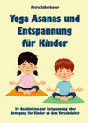 Buchcover Yoga Asanas und Entspannung für Kinder