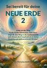 Buchcover Sei bereit für deine NEUE ERDE 2