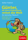 Buchcover Günter, der innere Schweinehund, rettet die Welt