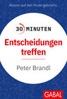 Buchcover 30 Minuten Entscheidungen treffen