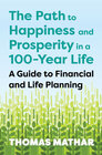 Buchcover The Path to Happiness and Prosperity in a 100-Year Life