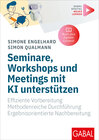 Buchcover Seminare, Workshops und Meetings mit KI unterstützen