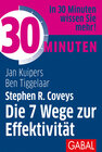 Buchcover 30 Minuten Stephen R. Coveys Die 7 Wege zur Effektivität