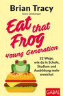 Buchcover Eat that Frog – Young Generation